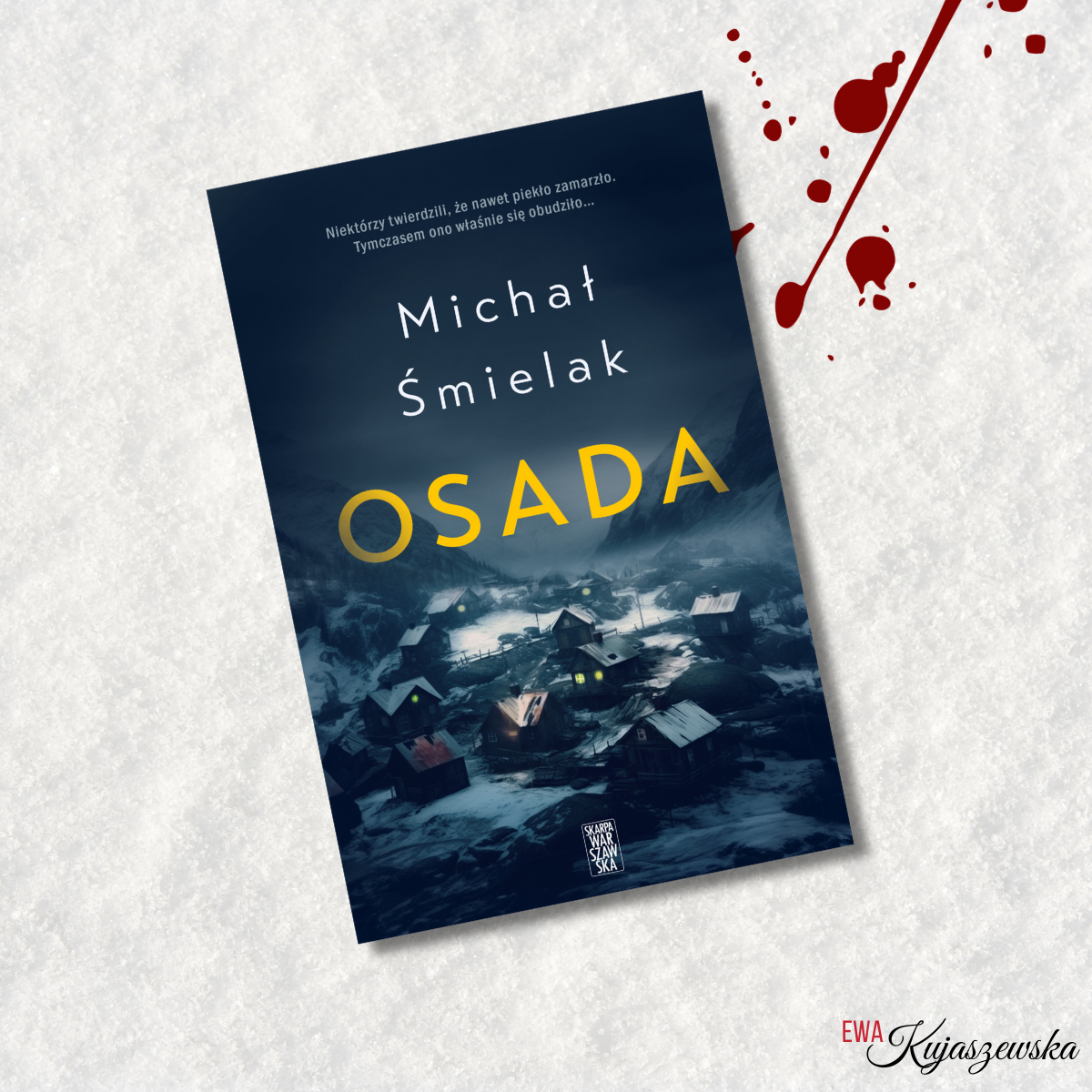 Michał Śmielak, Osada